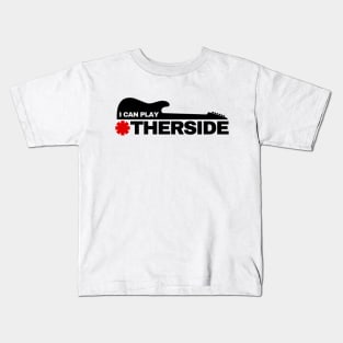 I Can Play Otherside Kids T-Shirt